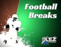 Football Breaks
